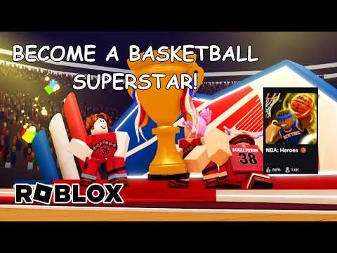 BECOME A BASKETBALL SUPERSTAR IN NBA: HEROES ROBLOX
